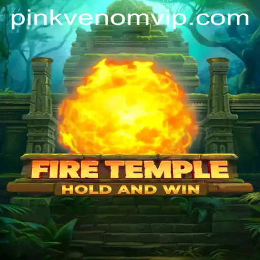 FireTemple: Ignite Your Passion for Adventure with PinkVenom