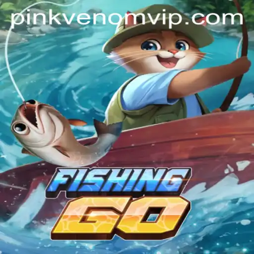 Explore the Exciting World of FishingGO with the Mysterious Pinkvenom