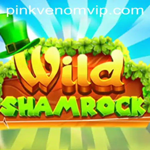 WildShamrock: A Thrilling Adventure Infused with PinkVenom